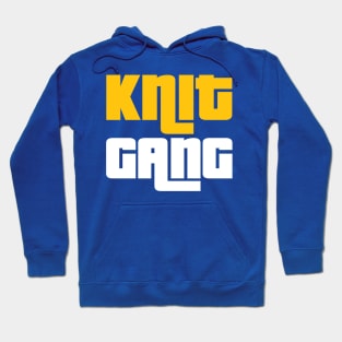 Knit Gang - Funny Knitting Quotes Hoodie